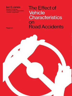 cover image of The Effect of Vehicle Characteristics on Road Accidents